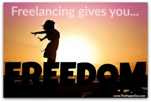 Freelancing gives you freedom