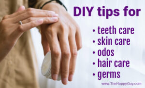 DIY homemade tips for hair car, teeth care skin care and cleanliness